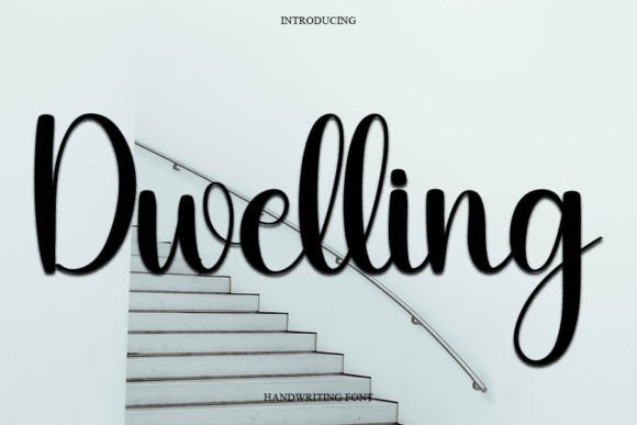 Dwelling: A Handwritten Font for Elegant Design