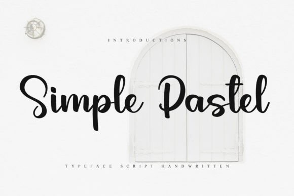 Simple Pastel: A Stylish Font for Business